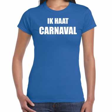 Ik haat carnaval verkleed t shirt / kostuum blauw dames