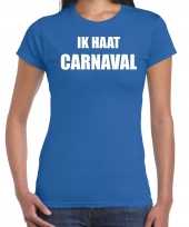 Ik haat carnaval verkleed t shirt kostuum blauw dames